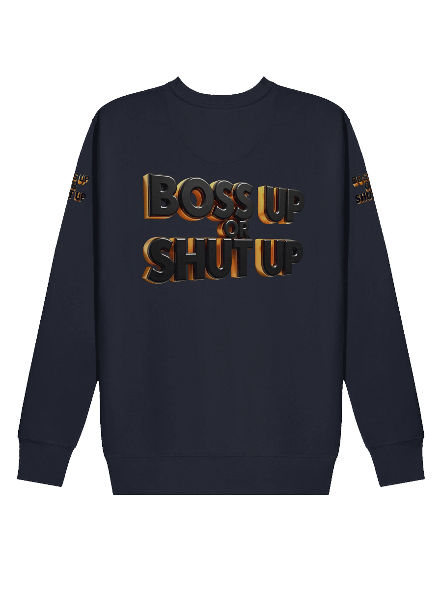 Bold Boss Up Gold Sweatshirt - Boss Up Or Shut Up product image (7)
