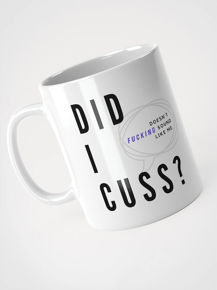 Did I cuss? (mug.) product image (1)