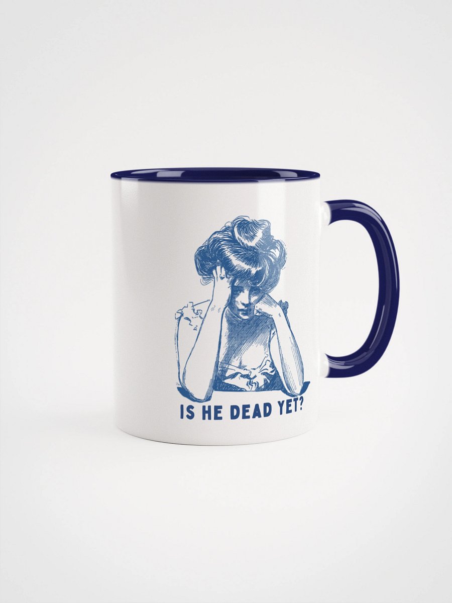 Is He Dead Yet? Mug - Being Liberal product image (1)