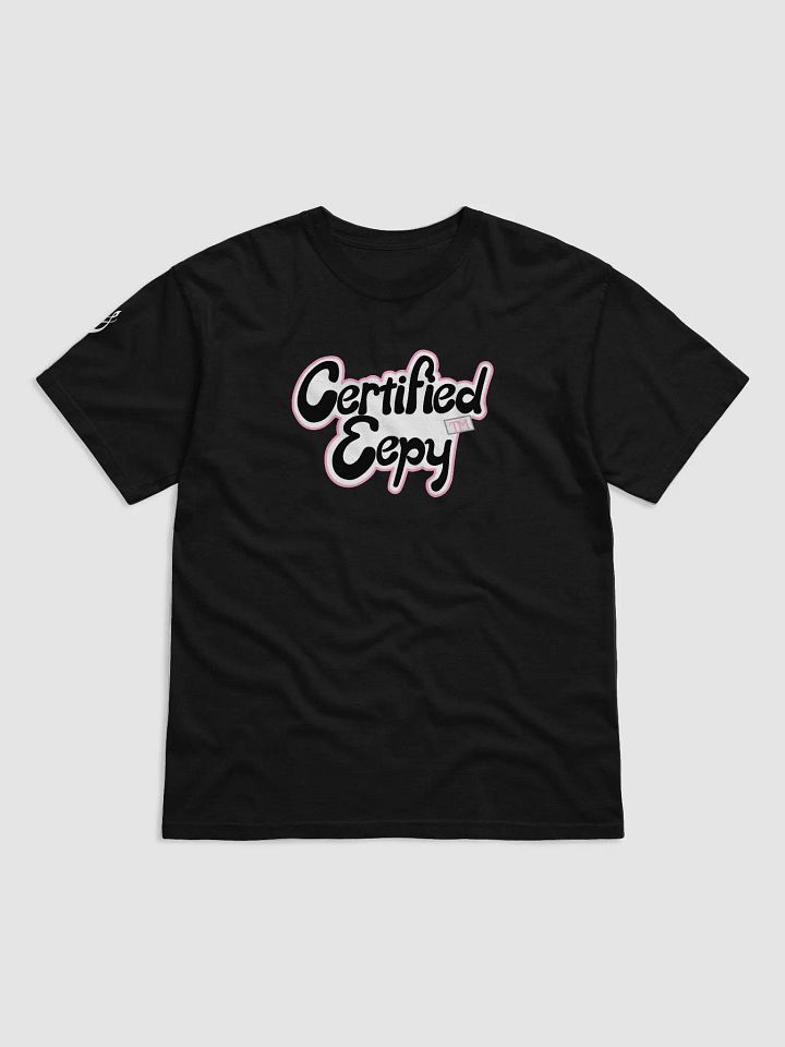Certified Eepy T-Shirt product image (1)