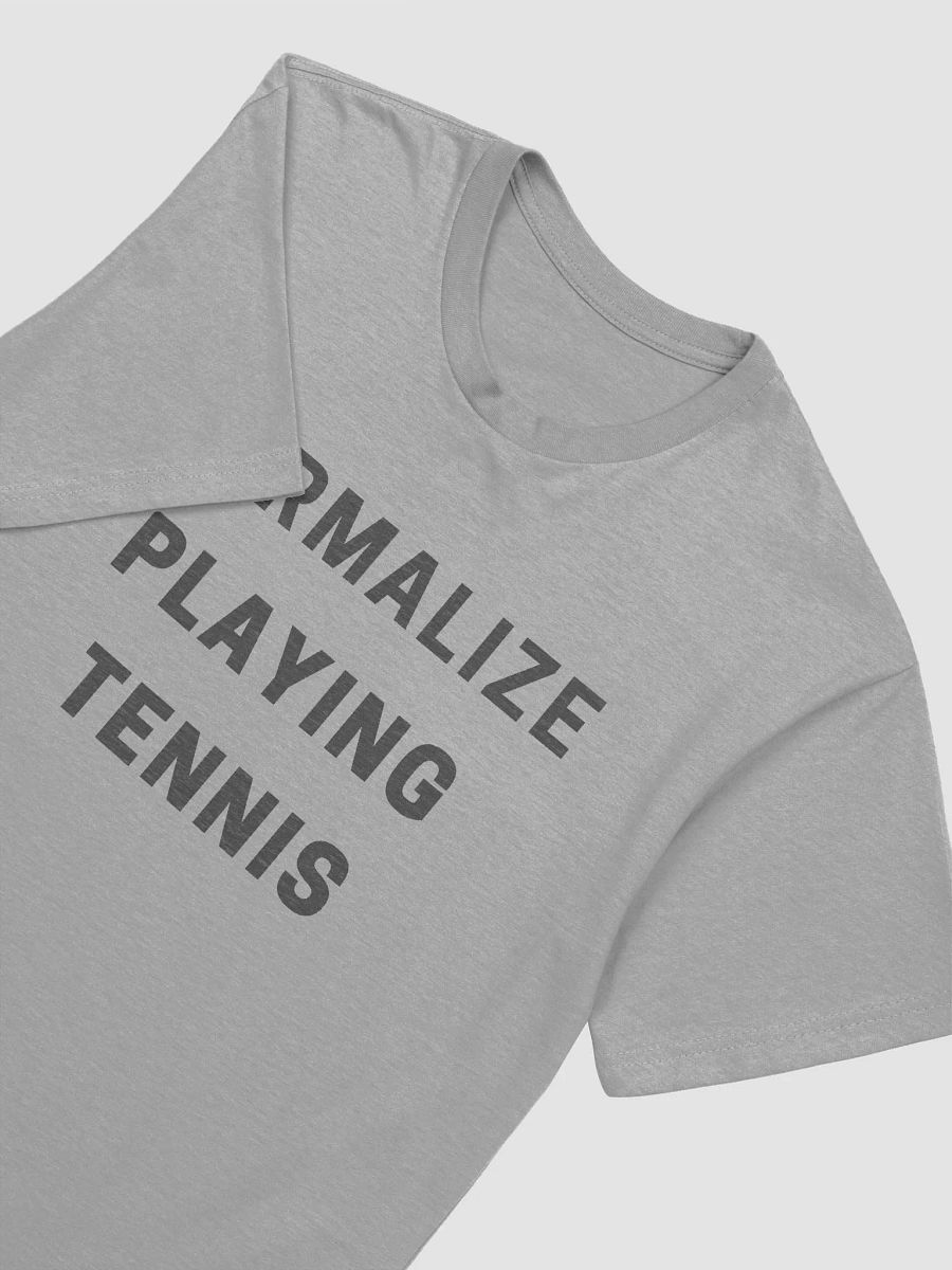 Normalize Playing Tennis T-Shirt product image (3)