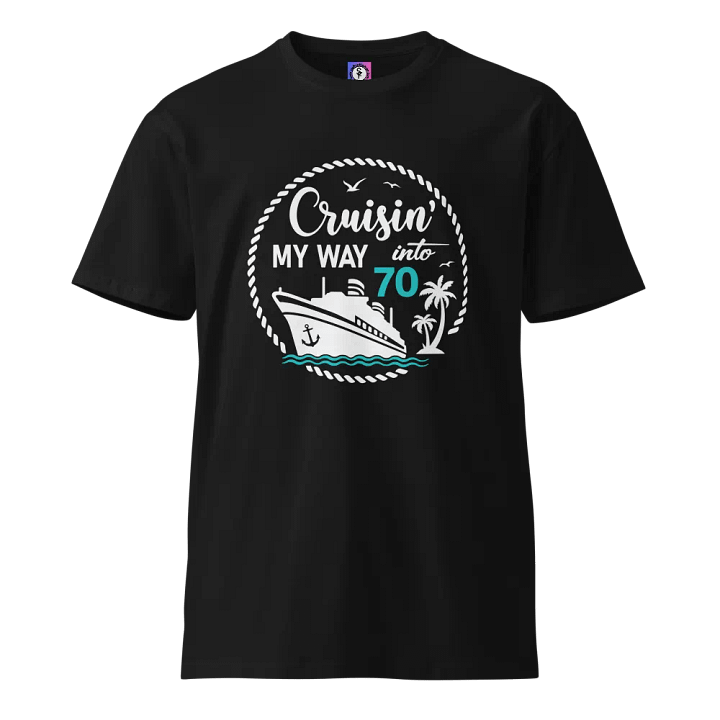 Cruisin' My Way into 70 Unisex Premium Dark Colours T-Shirt product image (1)