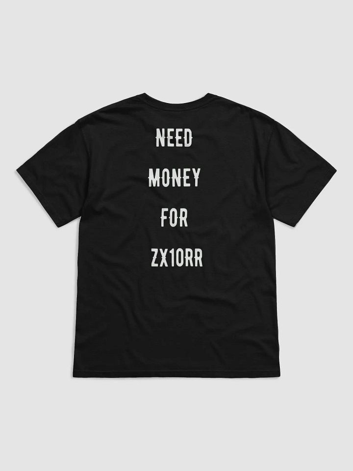 need money for zx10rr | tee product image (13)