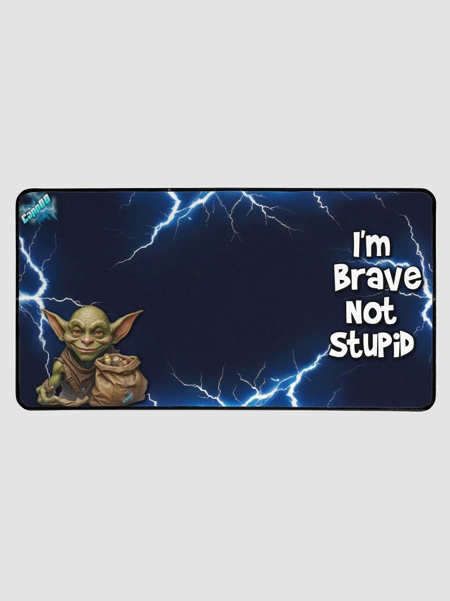 Gaming Pad - I'm Brave Not Stupid product image (1)