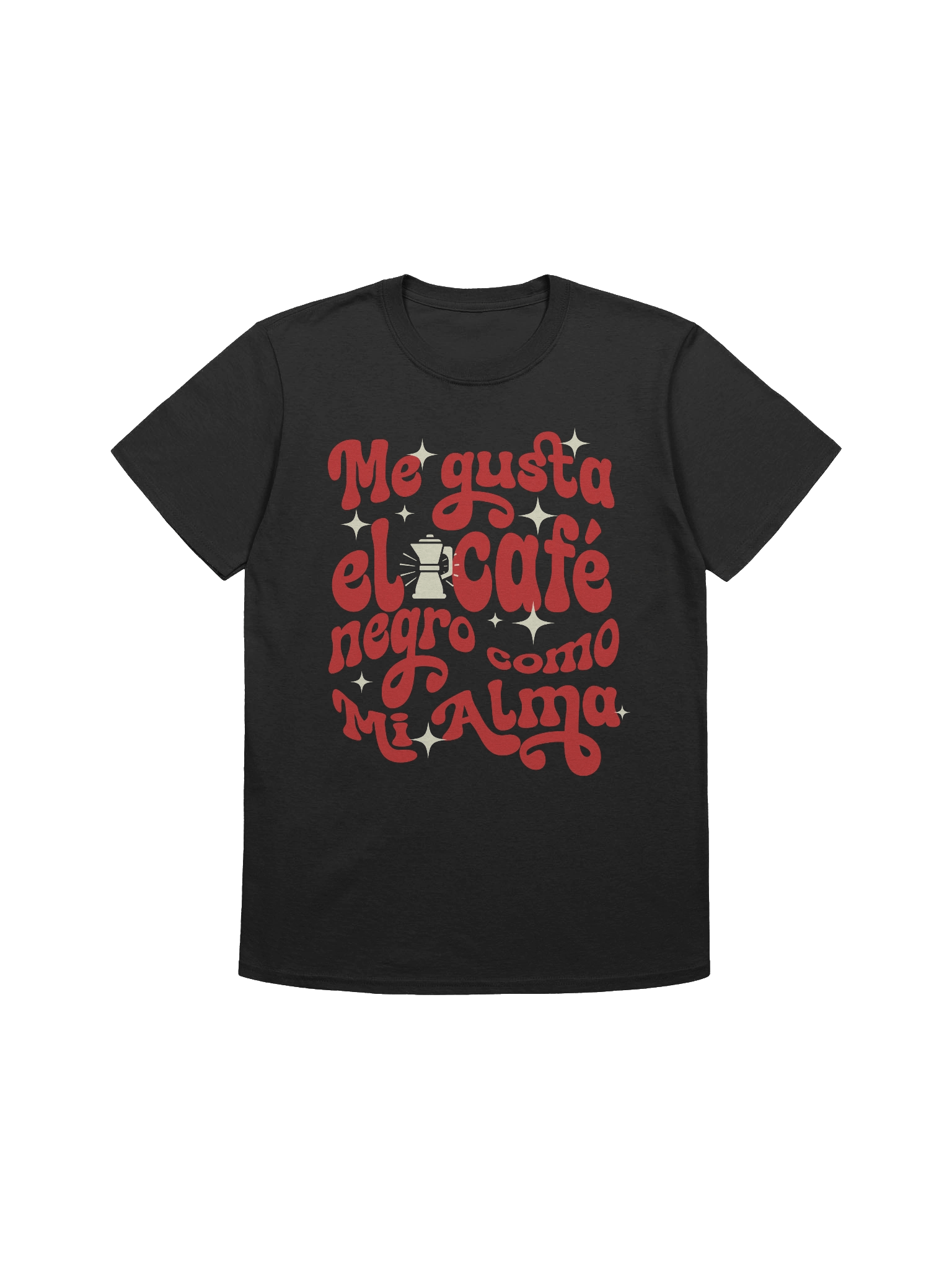 Me Gusta el Café Negro Como Mi Alma T-Shirt product image (1)