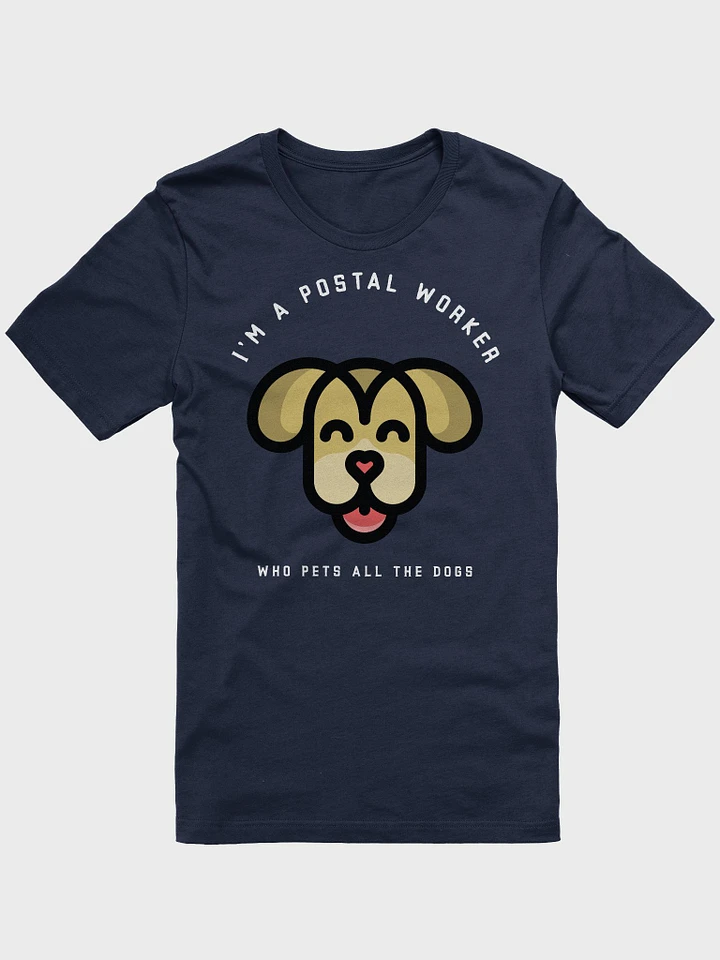 POSTAL WORKER THAT PETS ALL THE DOGS UNISEX TEE product image (10)