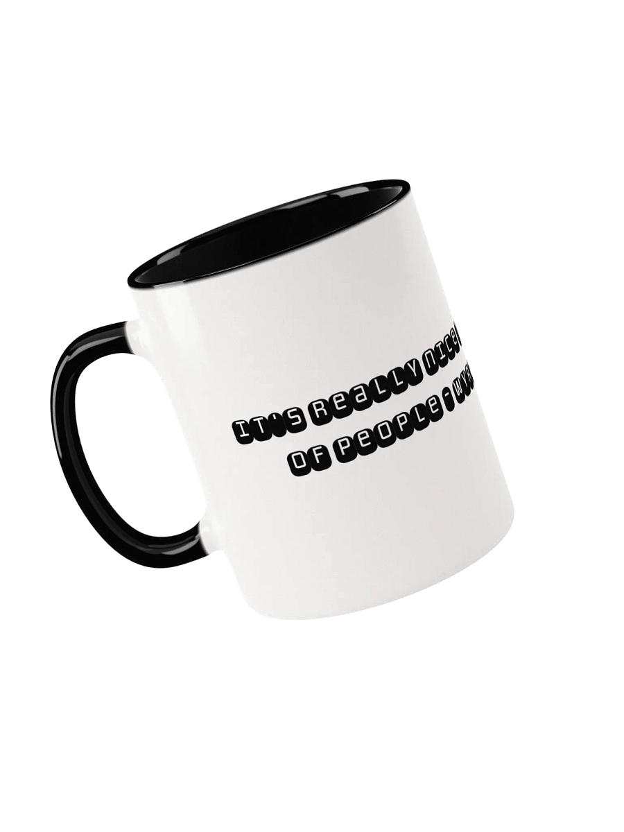 nice to get rid of ppl mug product image (3)