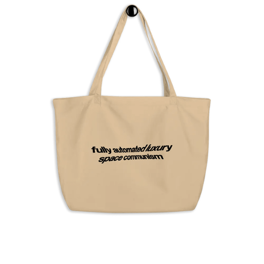 fully automated luxury space communism tote bag - 100% organic cotton product image (4)