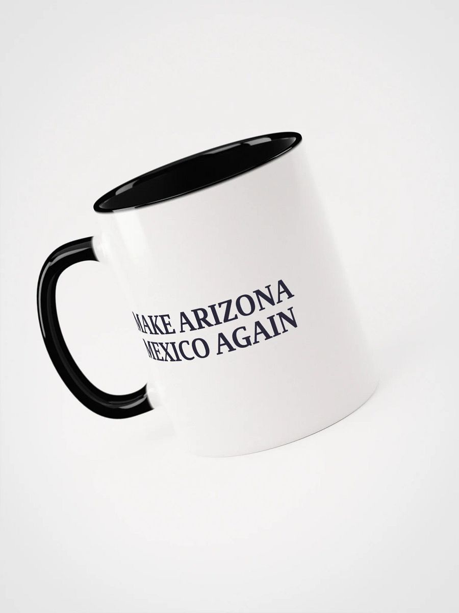 Make Arizona Mexico Again Ceramic Mug with Color Inside product image (31)