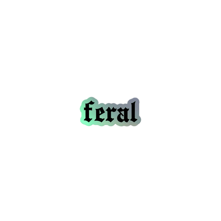 Holographic Feral Kiss-Cut Sticker Sheet product image (1)