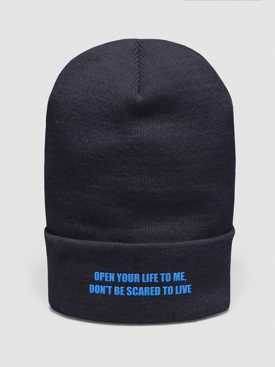 Open Your Life to Me, Don't Be Scared to Live Beanie product image (26)