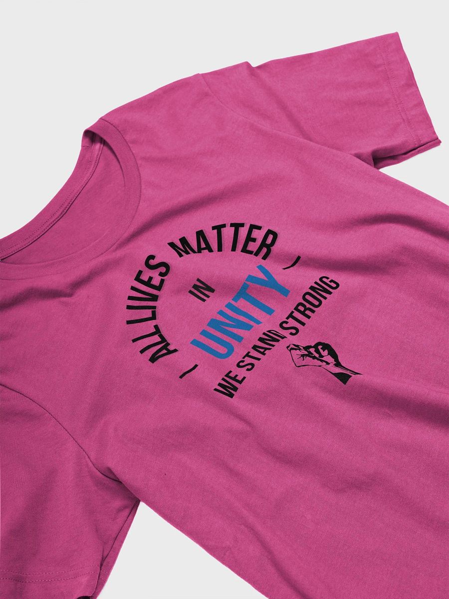 UNITY All Lives In Unity We Stand - Super Soft T-iShirt product image (3)
