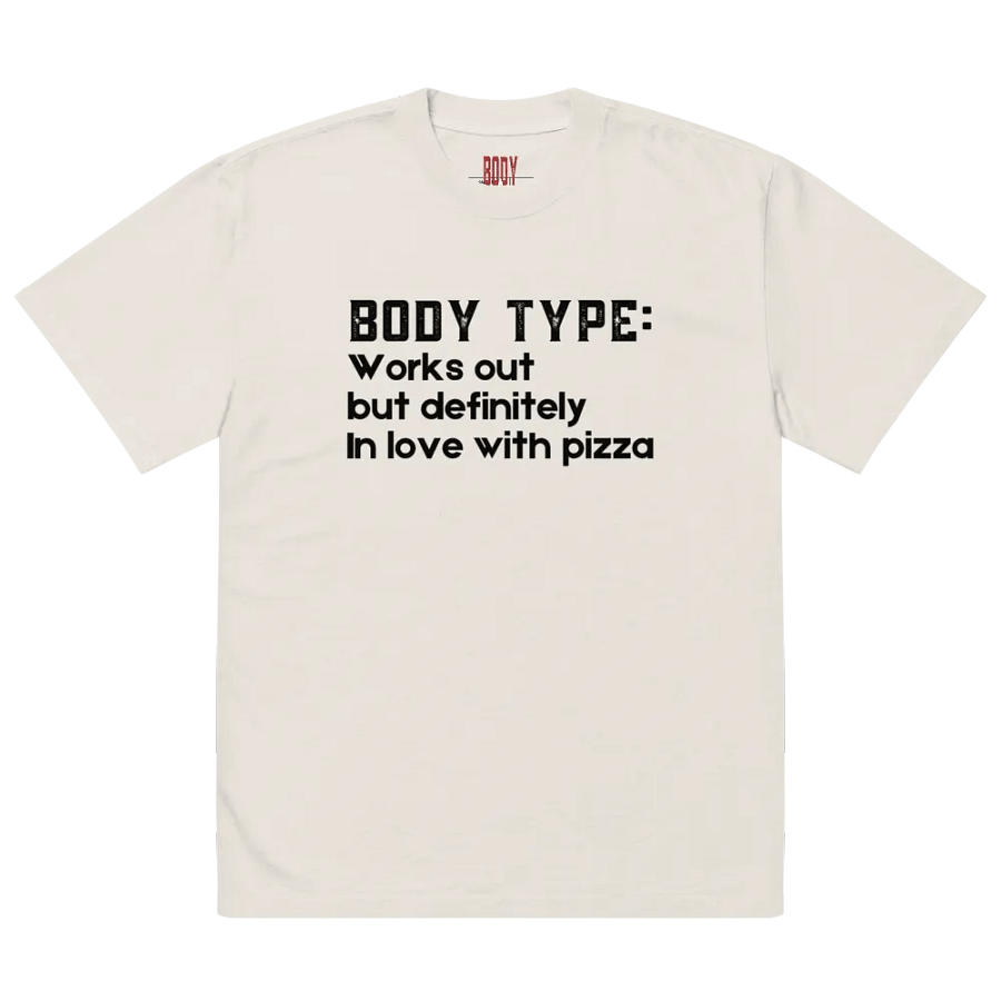 Body type: works out but in love with pizza T-shirt product image (2)