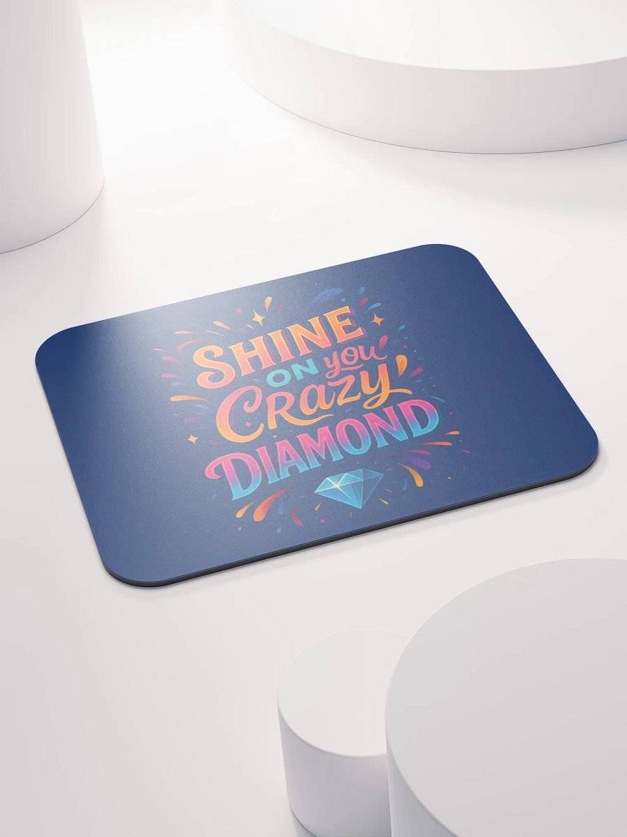 Shine On You Crazy Diamond Mouse Pad – Bright Desk Decor product image (4)