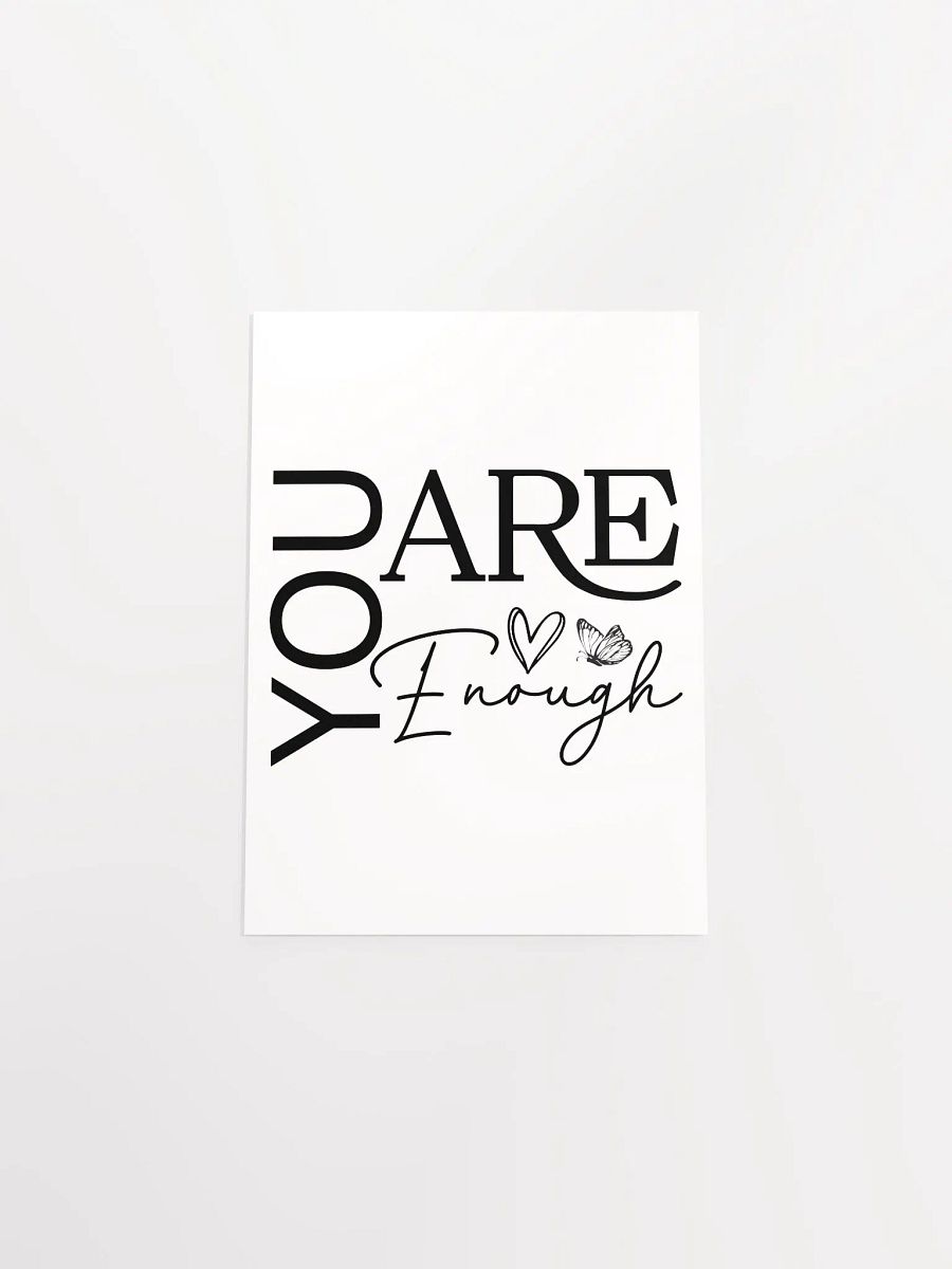 You Are Enough - Empowering Motivational Quote Poster product image (52)