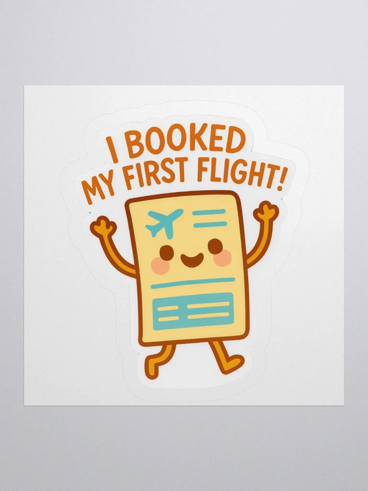 “I Booked My First Flight” Sticker product image (3)