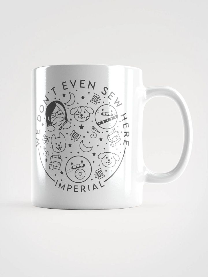 We Don't Even Sew Here - Mugs product image (2)