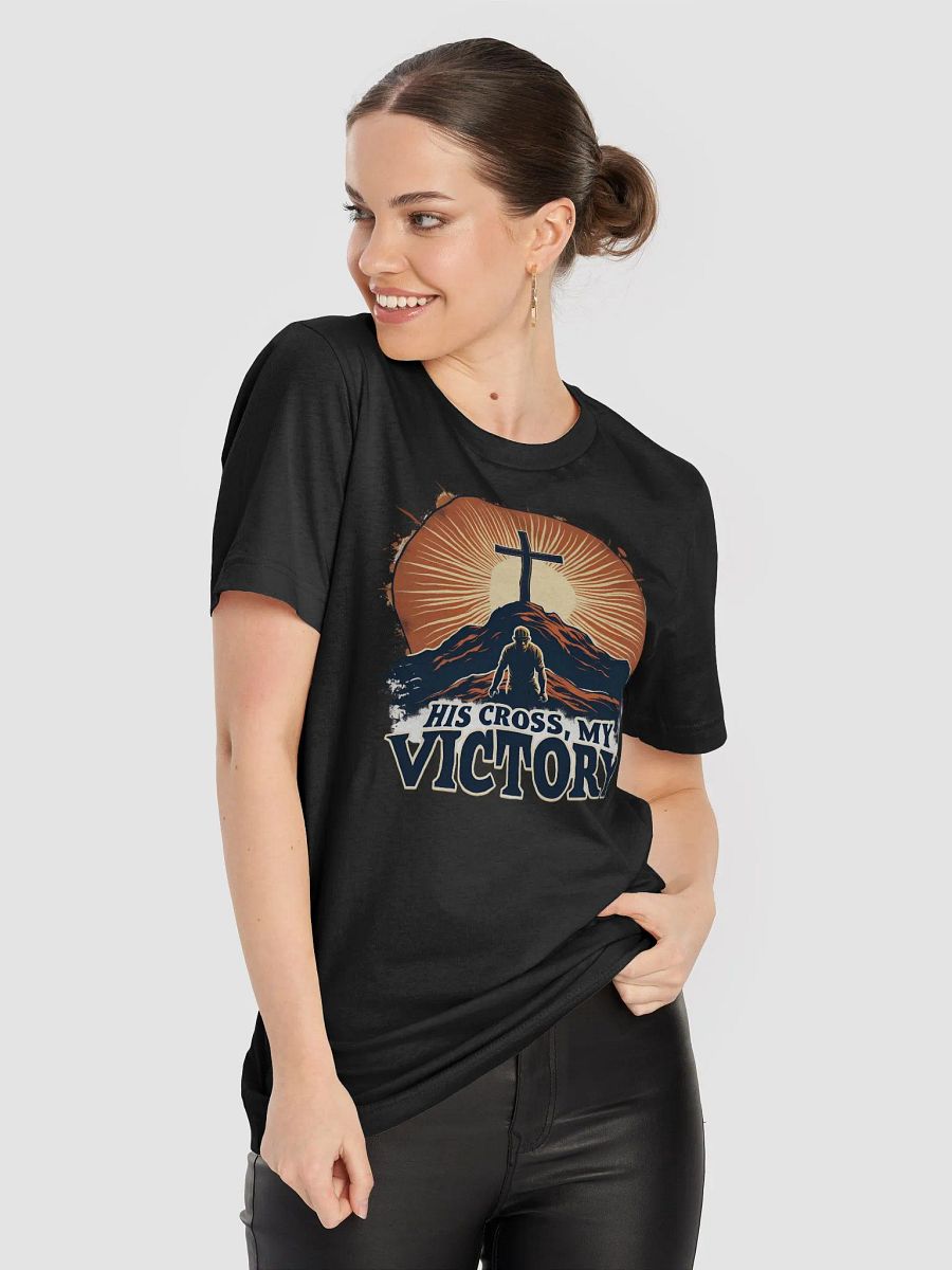 His Cross, My Victory - T-Shirt product image (50)