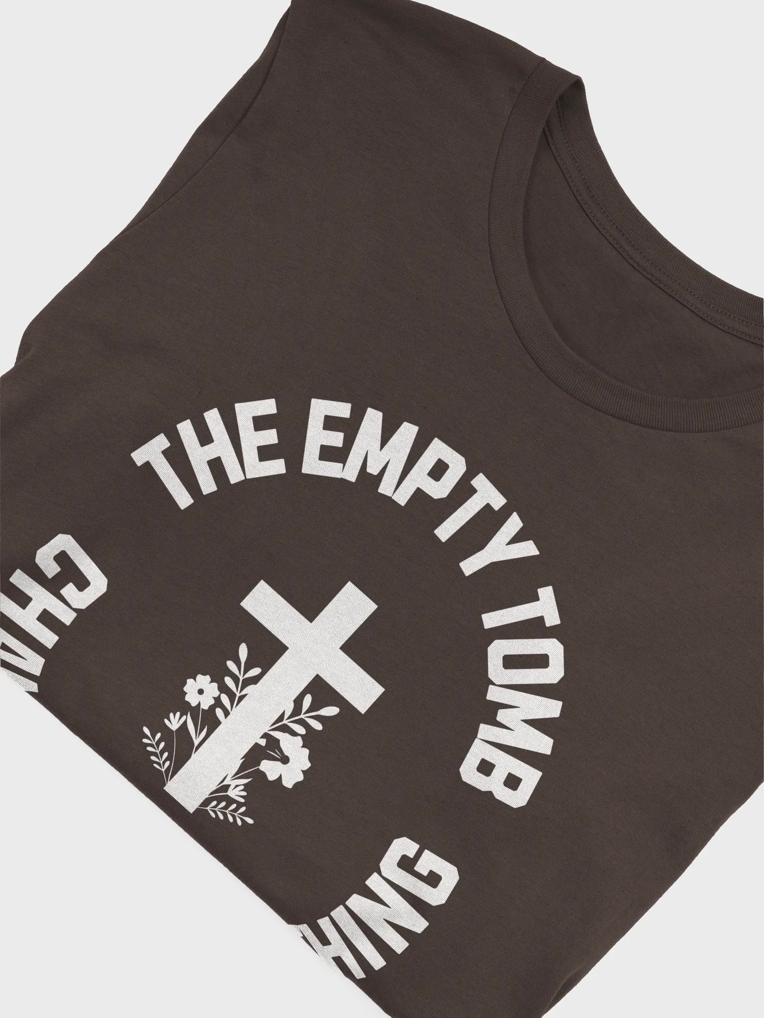 The Empty Tomb Changed Everything – Bold Faith T-Shirt product image (46)