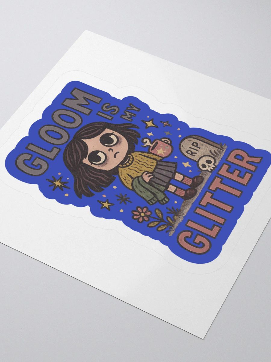 Gloom Is My Glitter Sticker product image (3)