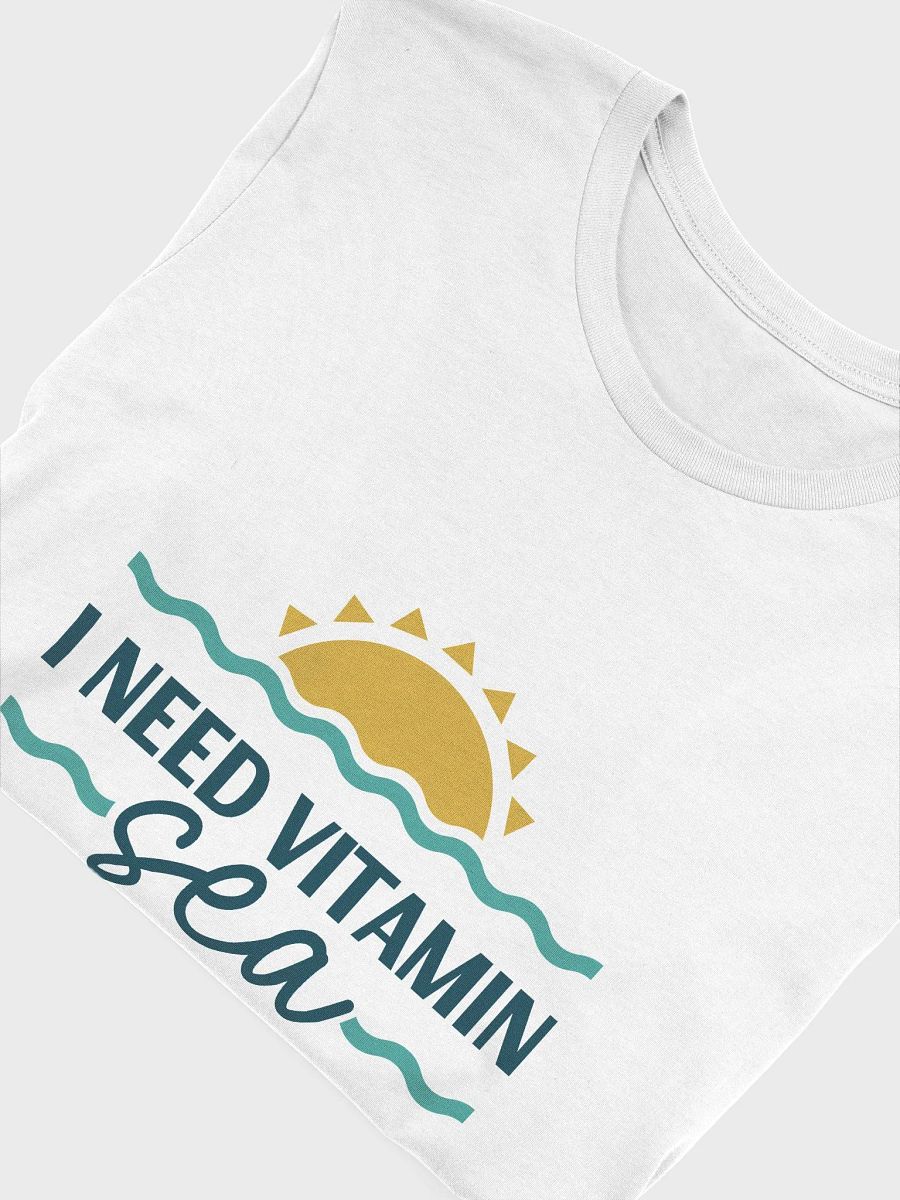 I Need Vitamin Sea T-Shirt product image (55)