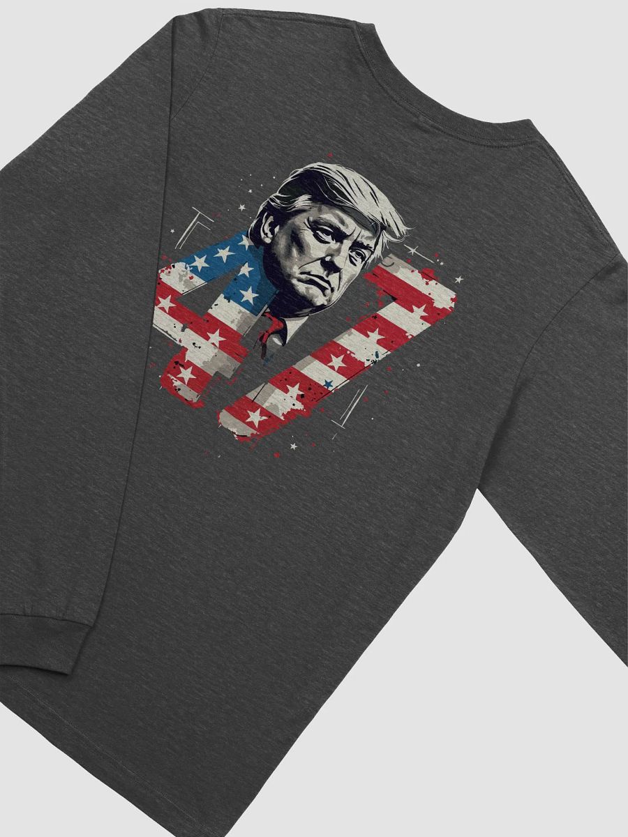 Donald Trump 47th President Long Sleeve Tee product image (32)