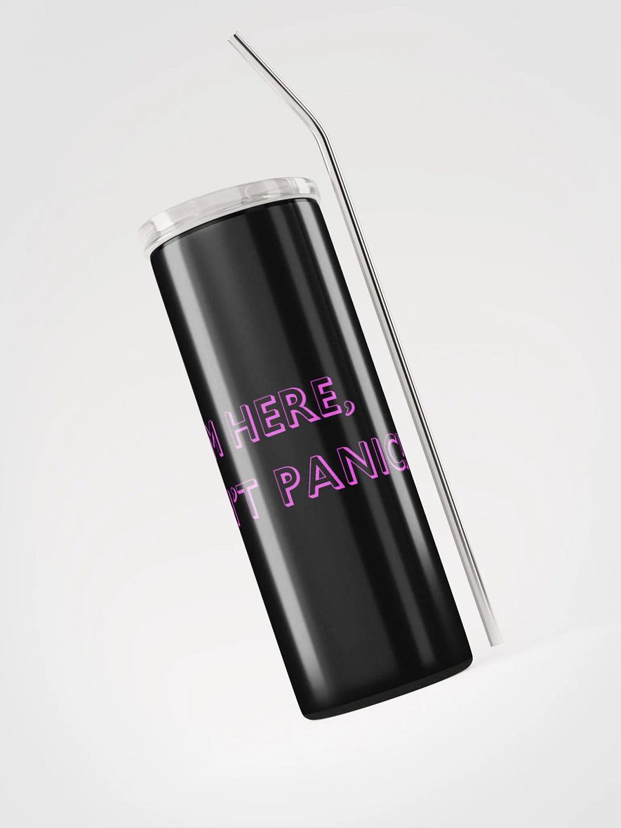 Stainless Steel Tumbler - Don't panic! product image (3)