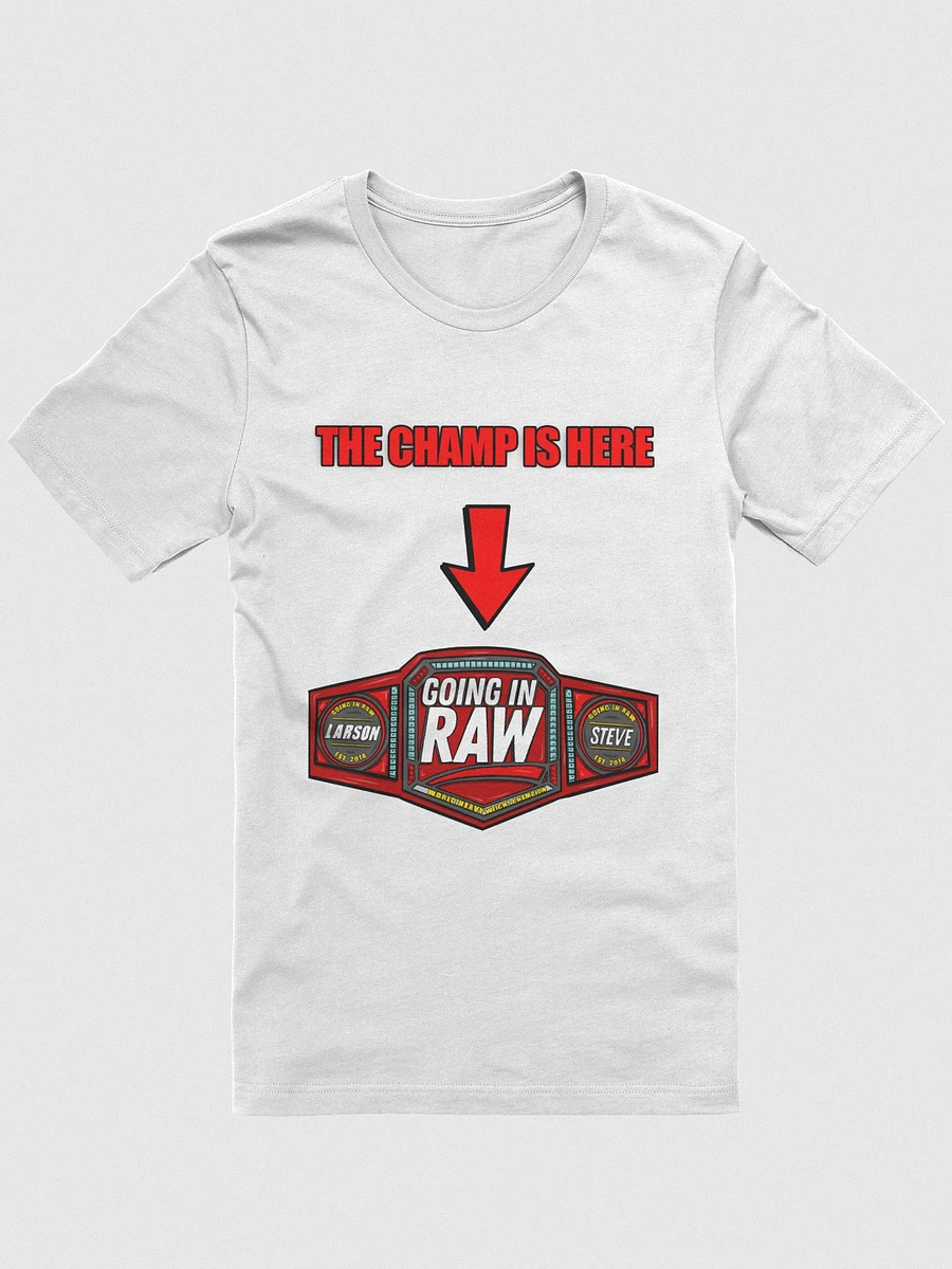 The Big Red Champ Is Here Shirt product image (2)