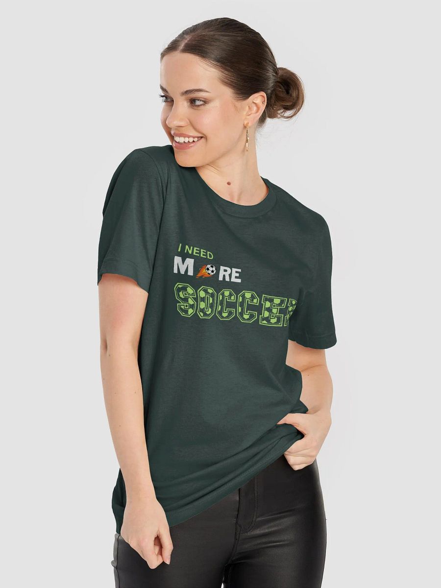 I Need More Soccer! product image (63)