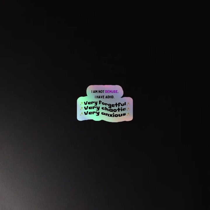 I Am Not Demure ADHD Sticker product image (4)