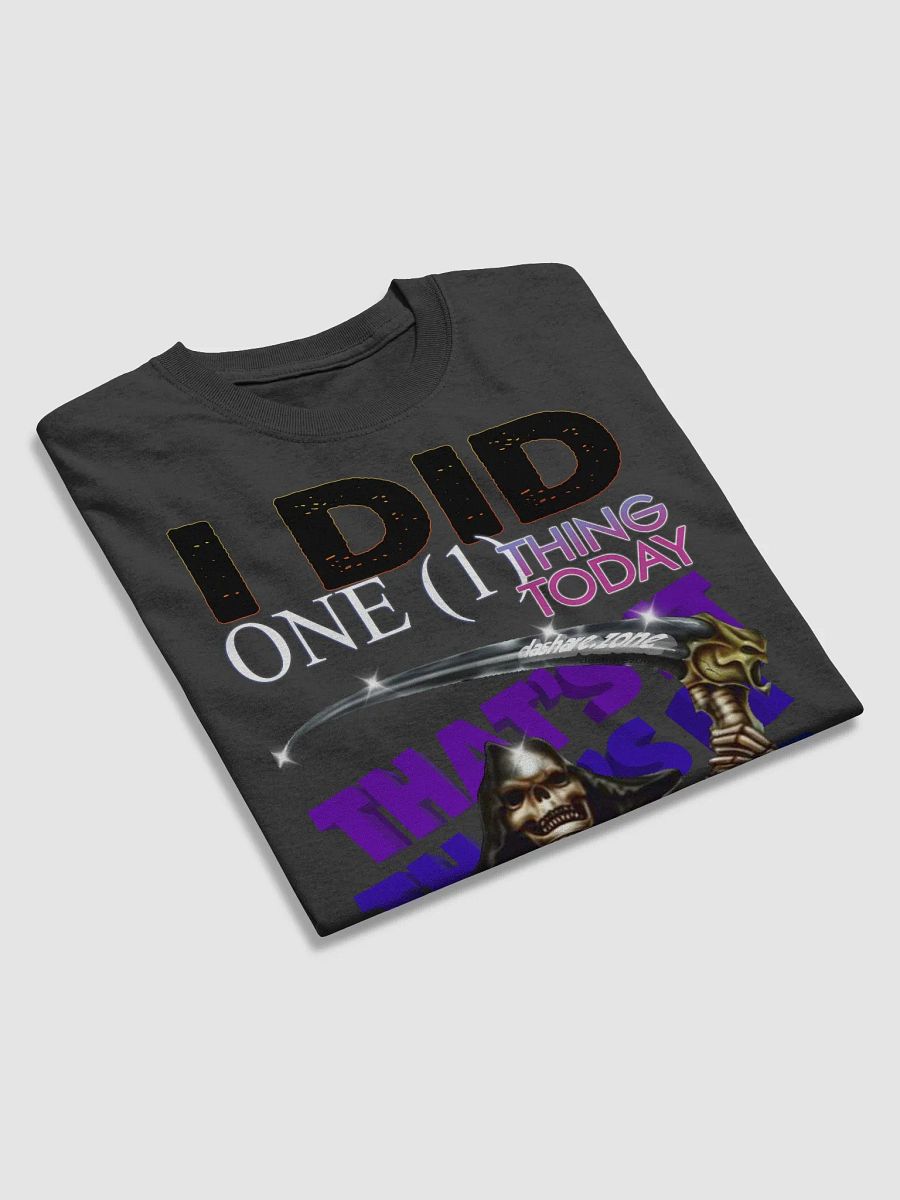 I DID ONE THING TODAY product image (3)