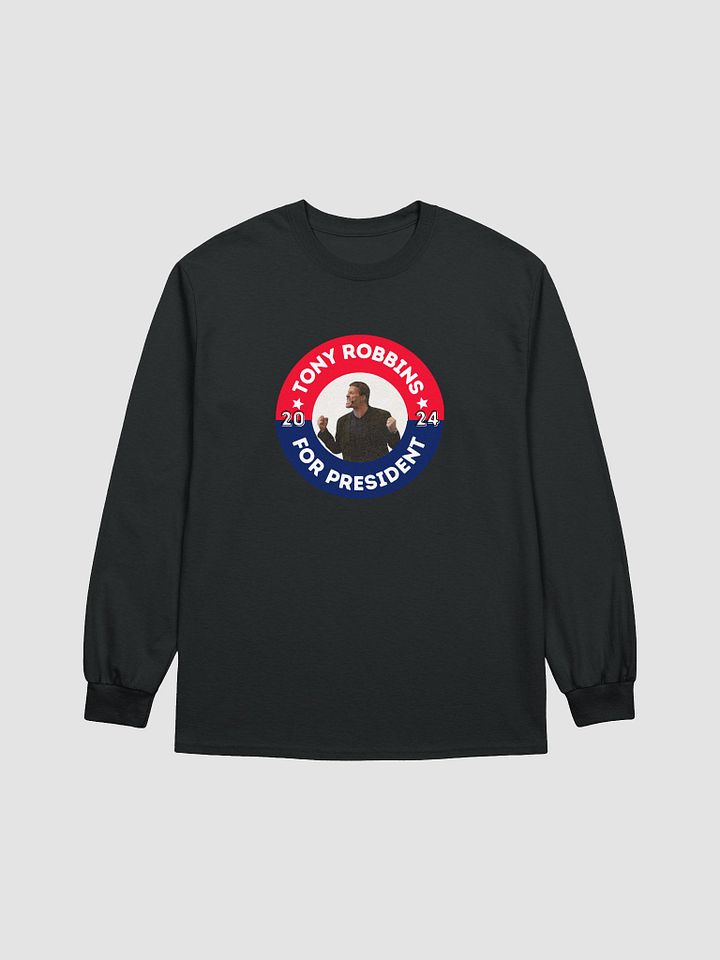 Tony Robbins for President 2024 Campaign Button Gildan Ultra Cotton Long Sleeve Tee product image (1)