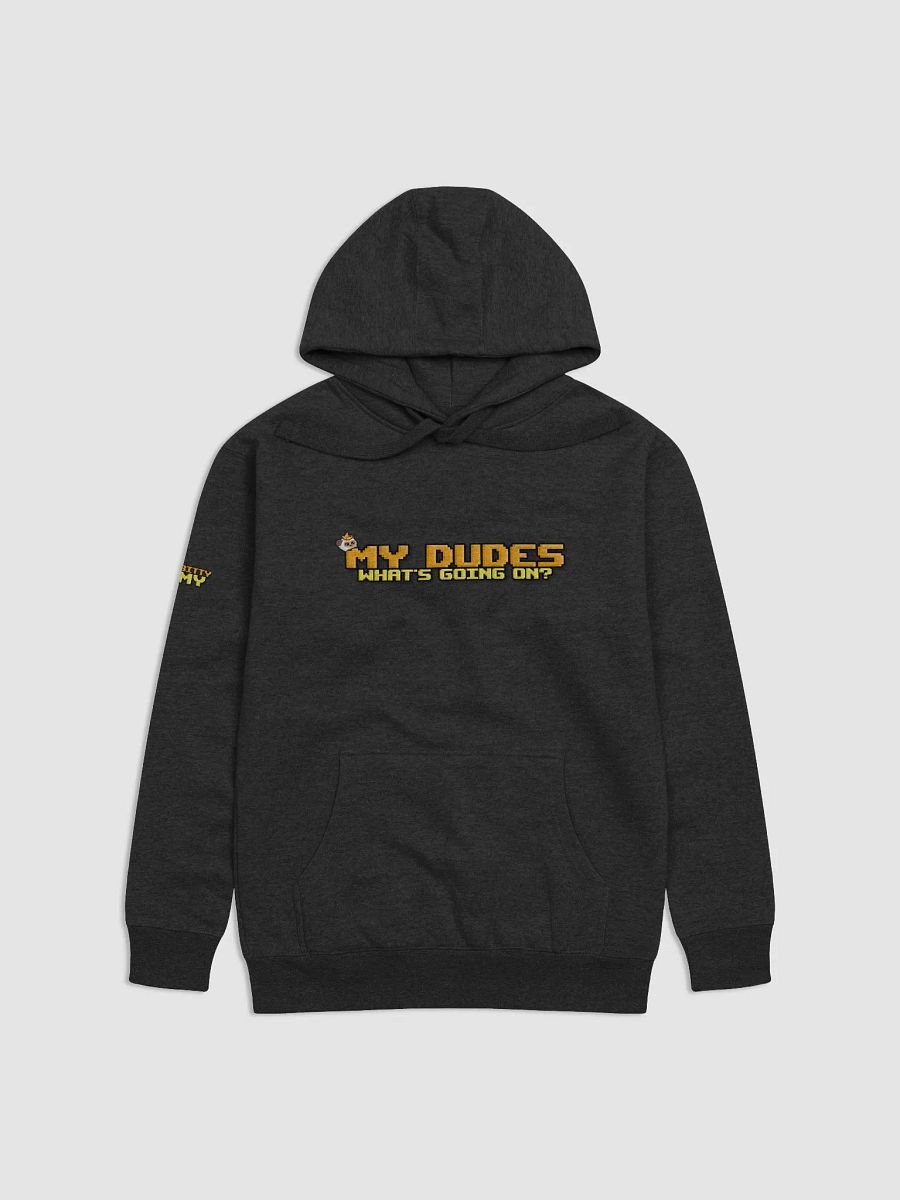 My Dudes Hoodie product image (1)