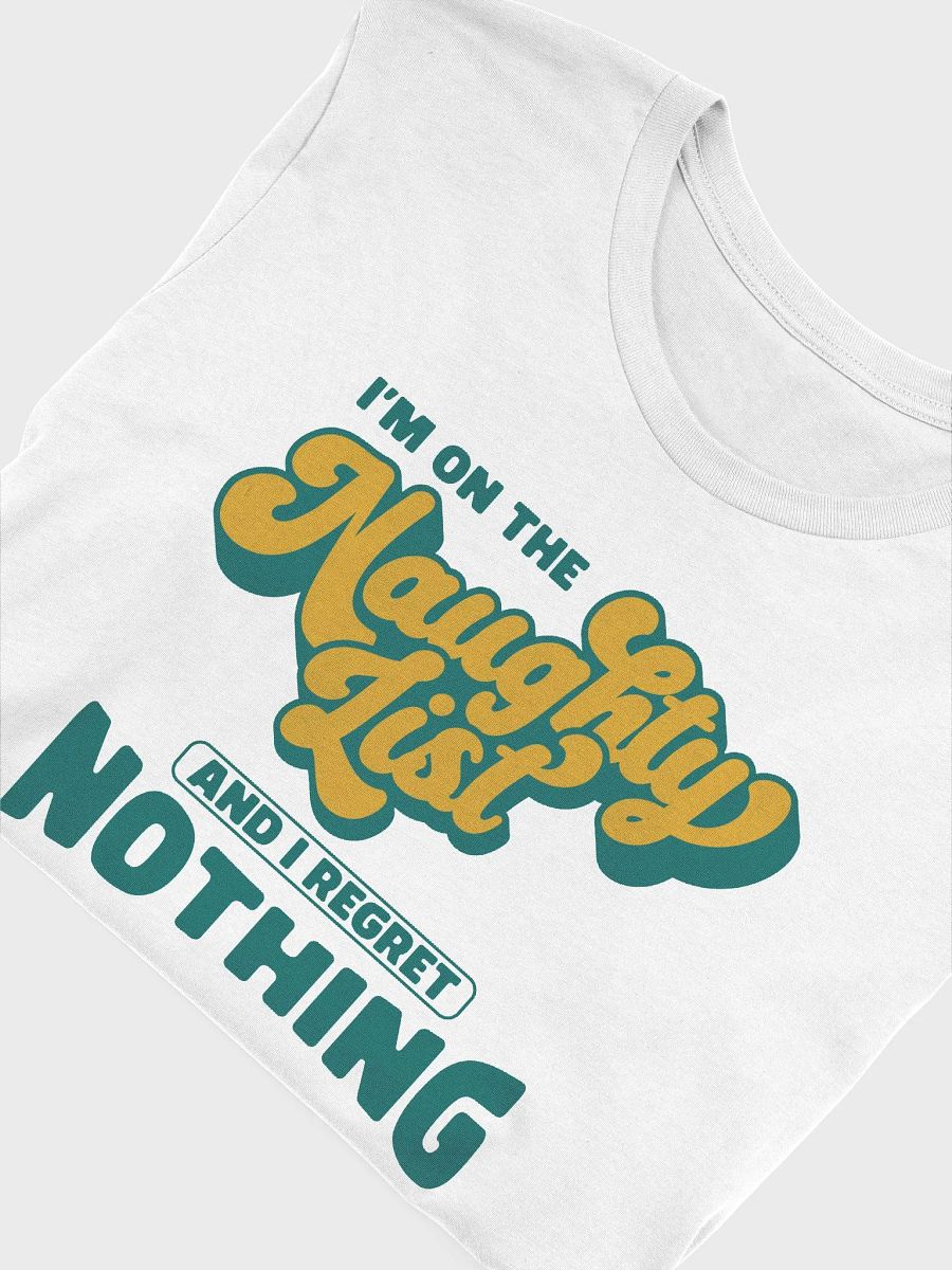 I'm On The Naughty List And I Regret Nothing Vintage Christmas T-Shirt product image (31)