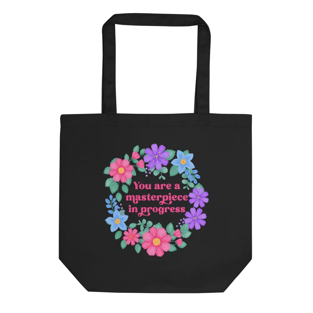 You are a masterpiece in progress - Tote Bag product image (1)