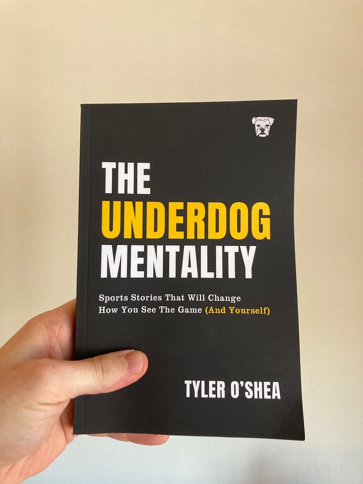 [SIGNED COPY] The Underdog Mentality: Sports Stories That Will Change How You See the Game (And Yourself) product image (1)