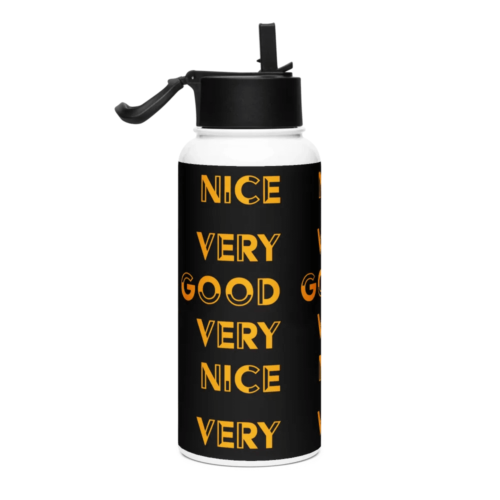 "Very Good Very Nice" | Steel Water Bottle product image (4)