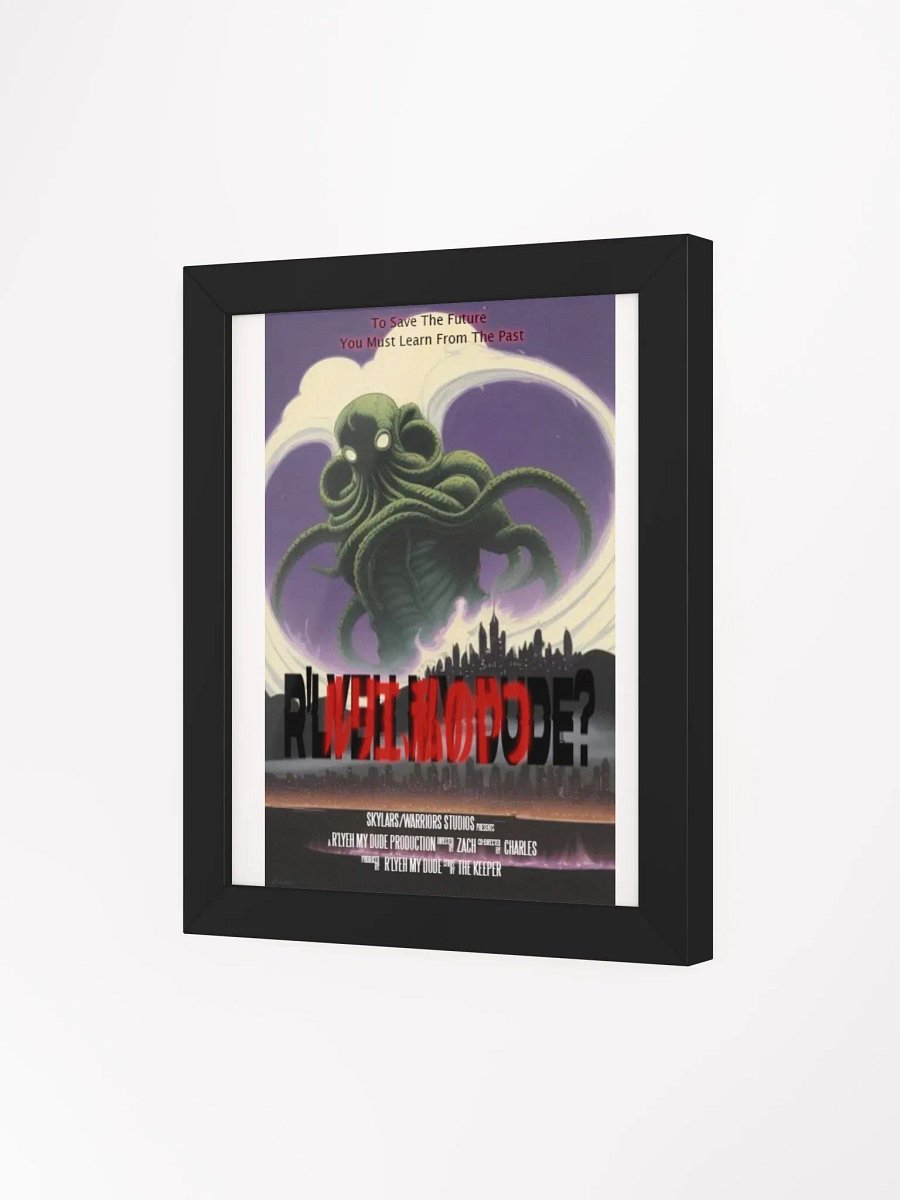 R'Lyeh My Dude... The Movie? Poster product image (32)