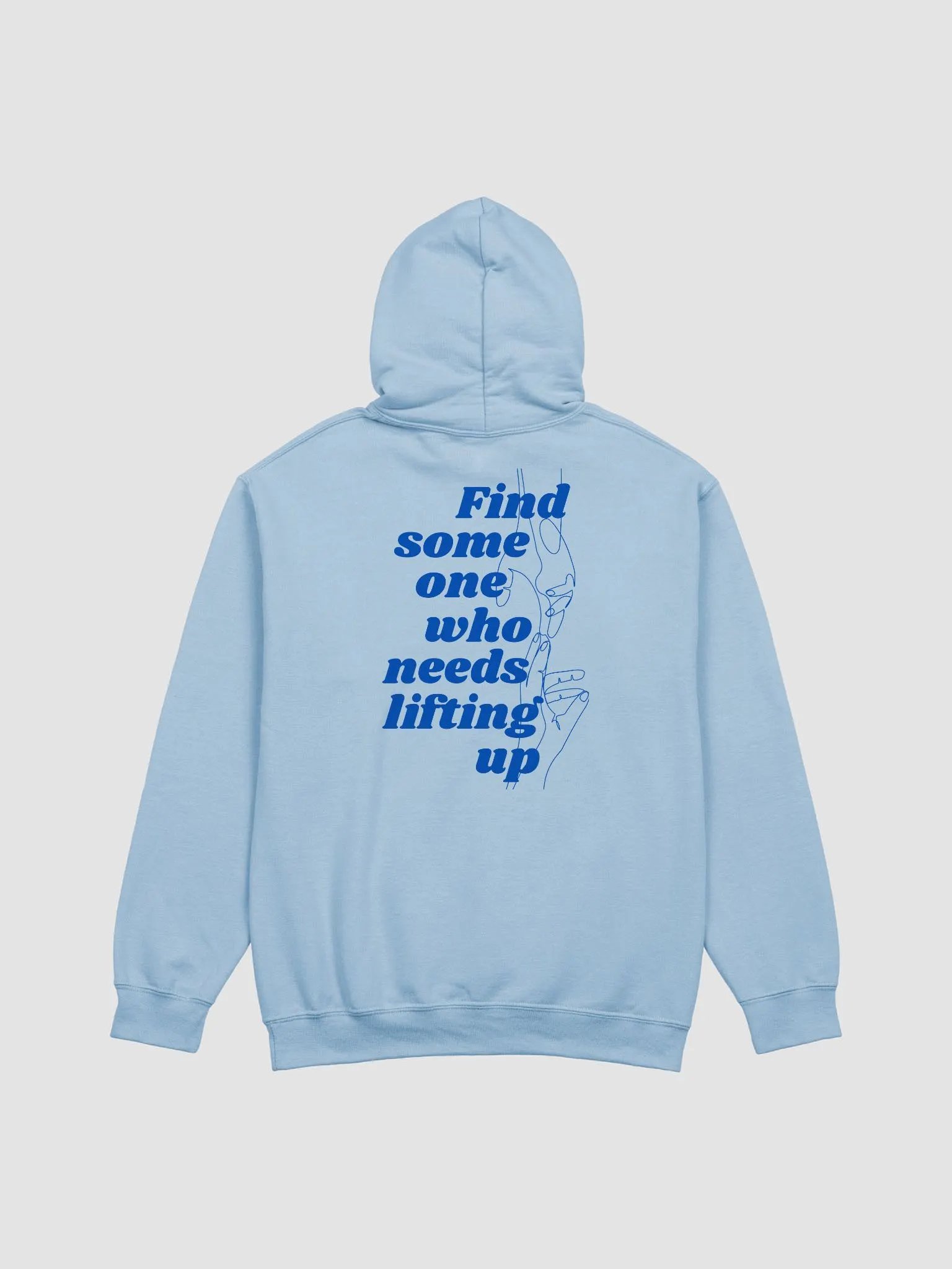 Find Some One Who Needs Lifting Up Blue Hoodie product image (3)