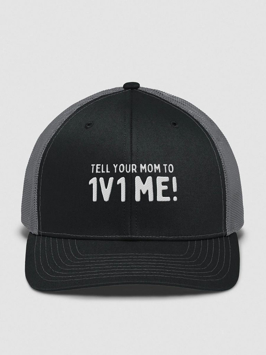 Tell your mom to 1v1 me product image (1)