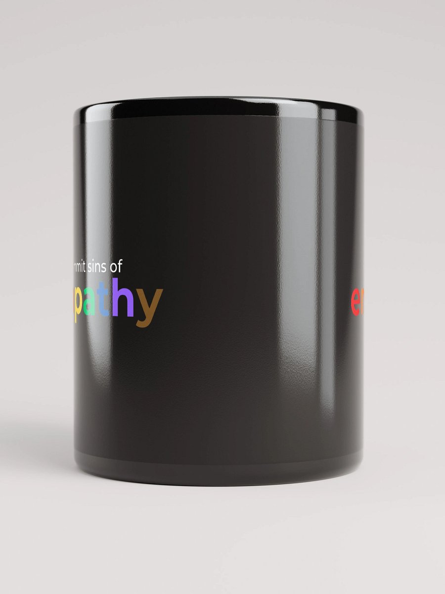 Sins of Empathy Mug product image (10)