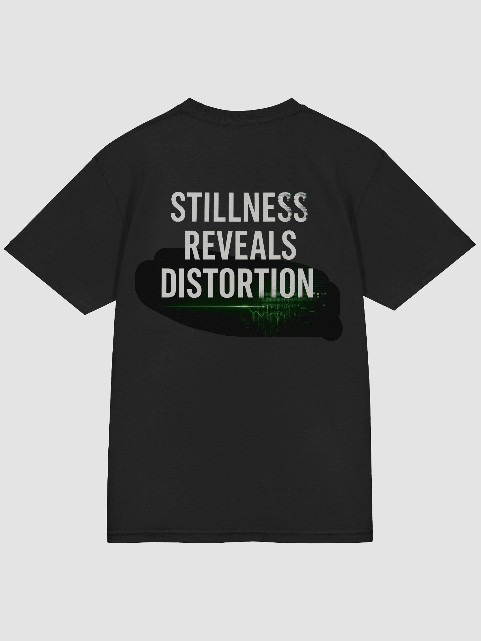 Stillness Reveals Distortion T-Shirt B product image (47)