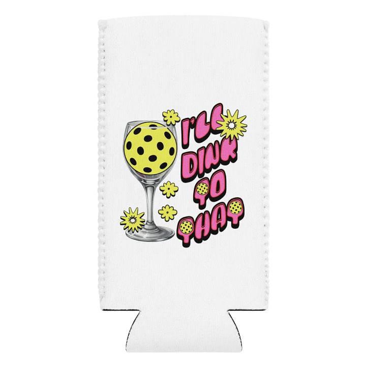 Ill Dink To That Pickleball Starry Cheers Coozie Can Cooler product image (2)