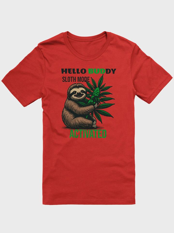 Sloth Mode Unisex T-Shirt product image (10)