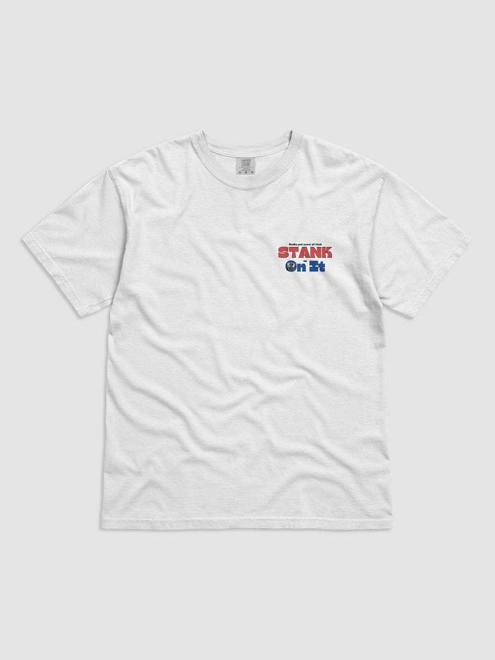 Stank on it T-Shirt product image (16)