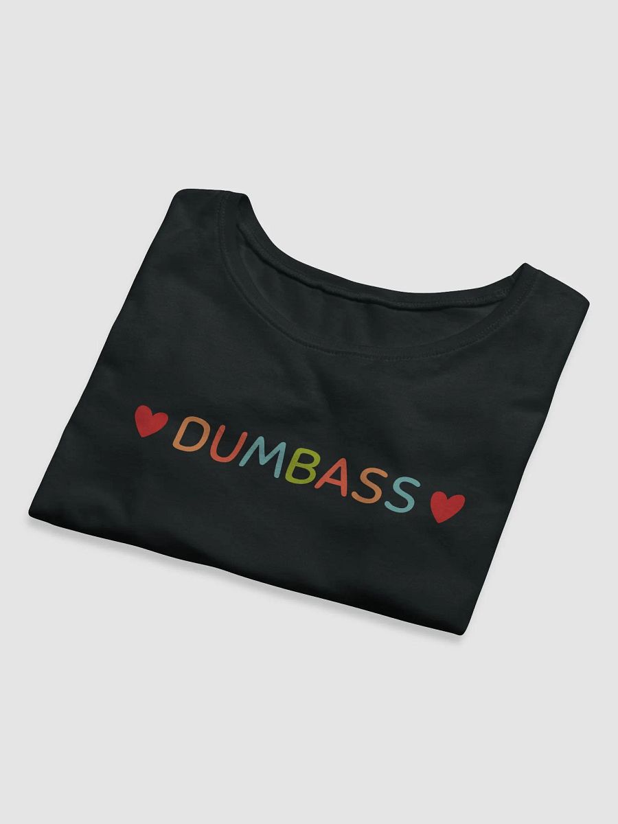 Dumb*ss Crop product image (8)