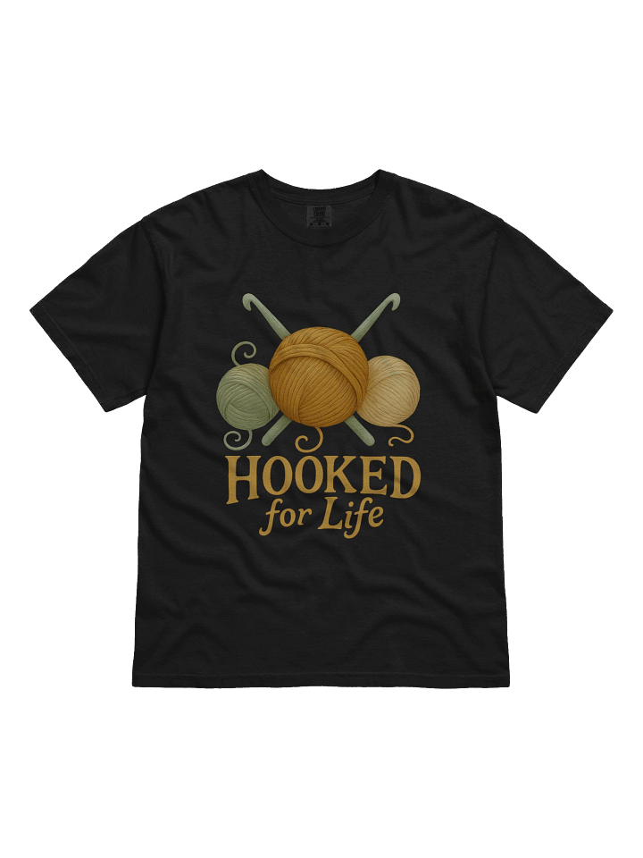 Hooked for Life T-shirt for Yarn Crafters, Crocheters, Crochet and Knitting Hobbyists product image (4)