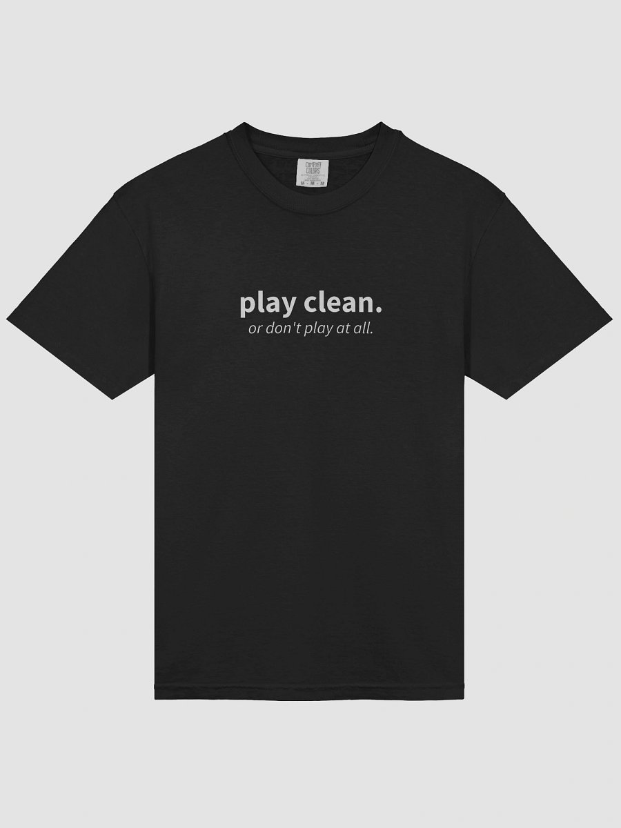 play clean. | t-shirt product image (3)