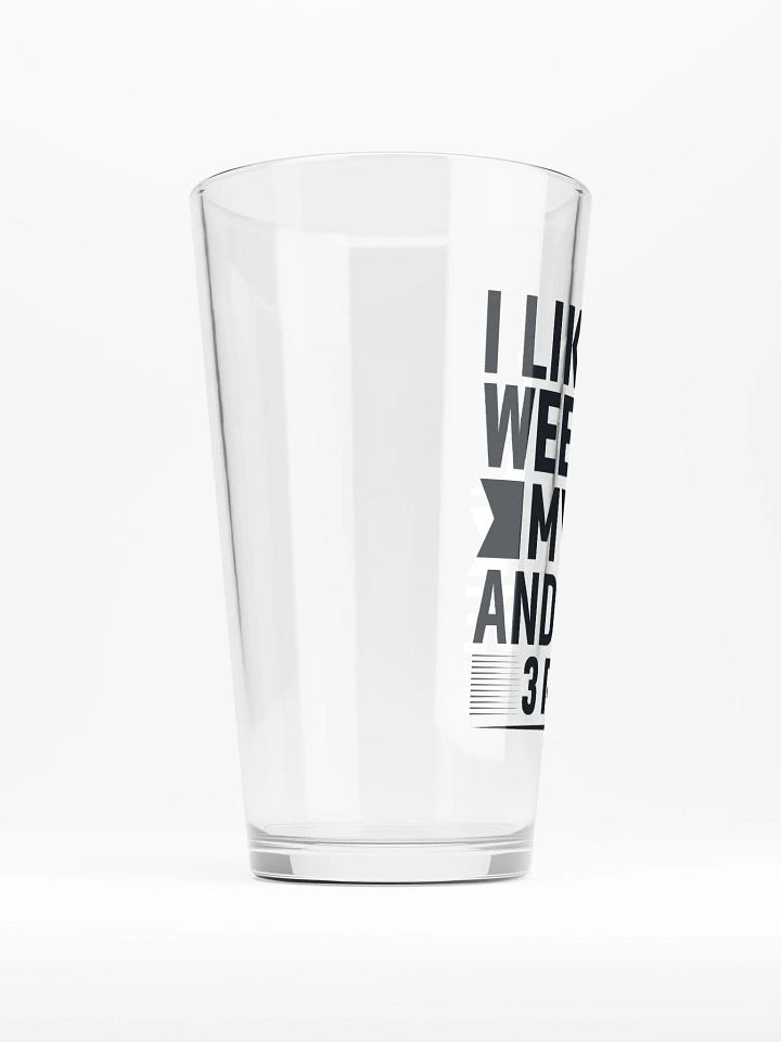 I Like Weed, My Cat & Maybe 3 People - Shaker Pint Glass product image (2)
