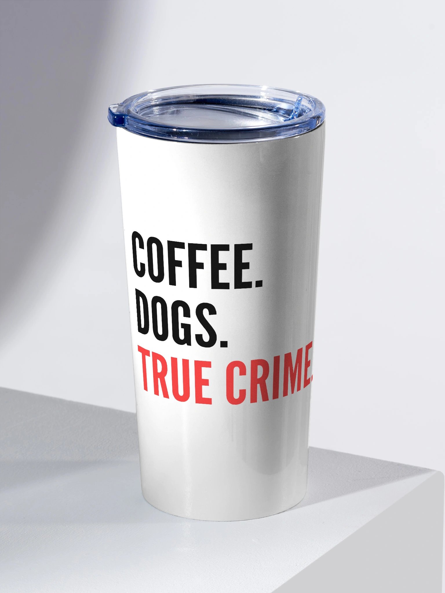 Coffee. Dogs. True Crime. 20oz Stainless Steel Tumbler product image (2)